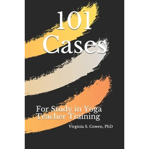 101 Cases for Study in Yoga Teacher Training - Paperback