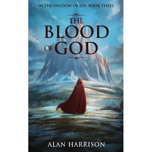 The Blood of God: In the Shadow of Sin: Book Three - Paperback