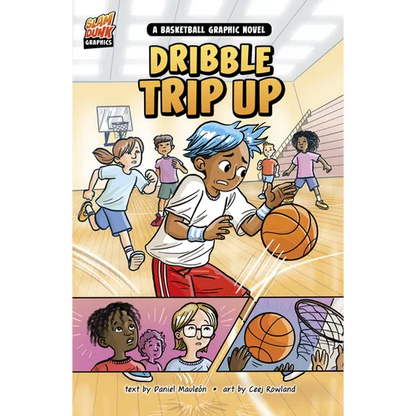 Dribble Trip Up: A Basketball Graphic Novel - Paperback
