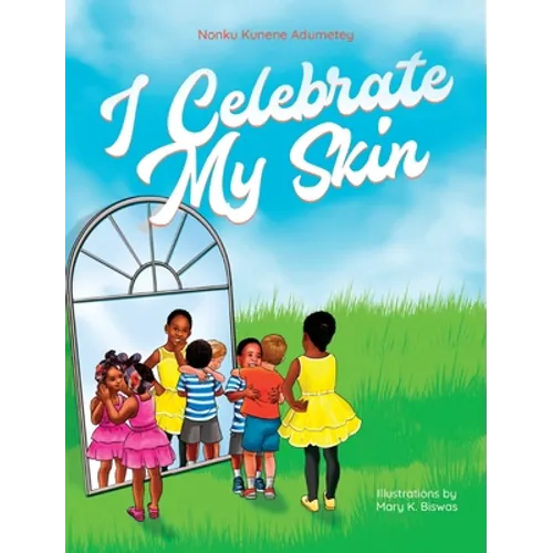 I Celebrate My Skin - Hardcover