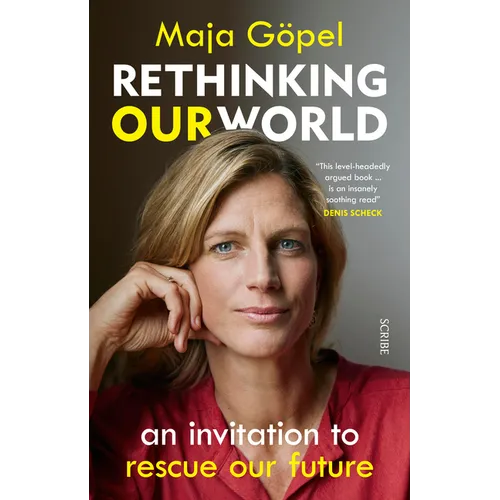 Rethinking Our World: An Invitation to Rescue Our Future - Paperback