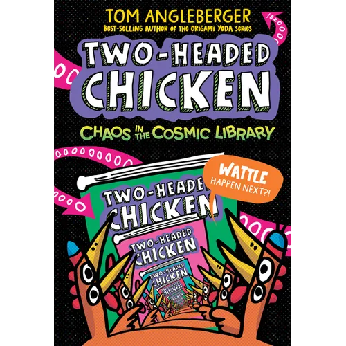 Two-Headed Chicken: Chaos in the Cosmic Library - Hardcover