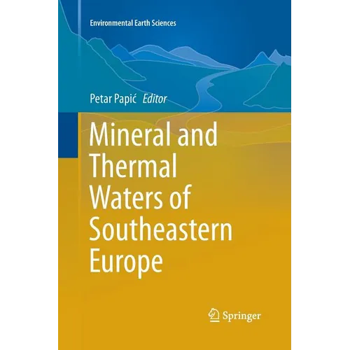 Mineral and Thermal Waters of Southeastern Europe - Paperback