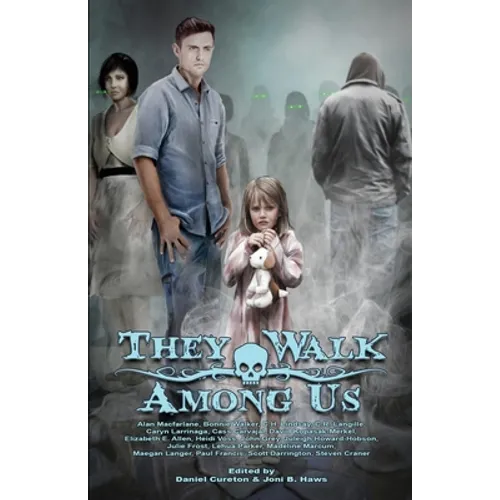 They Walk Among Us: A Collection of Utah Horror - Paperback