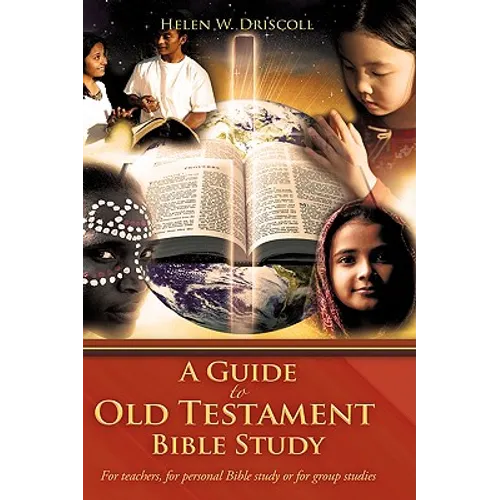 A Guide to Old Testament Bible Study - Paperback