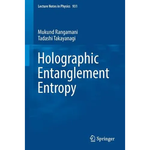 Holographic Entanglement Entropy - Paperback