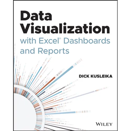 Data Visualization with Excel Dashboards and Reports - Paperback