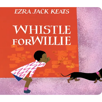 Whistle for Willie - Board Book