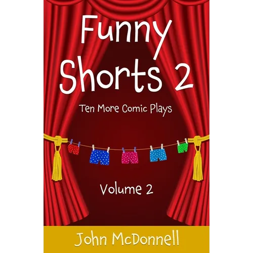 Funny Shorts 2: Ten More Comic Plays - Paperback