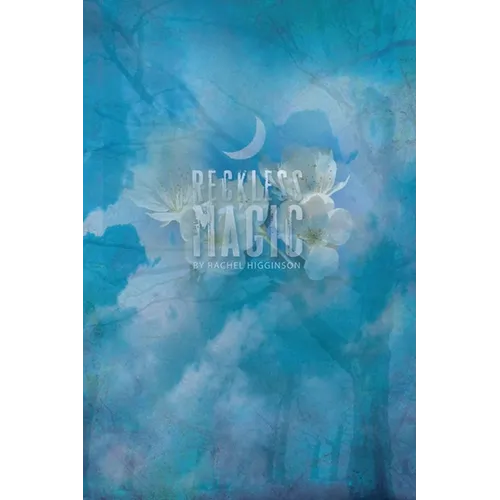 Reckless Magic: The Star-Crossed Series - Paperback