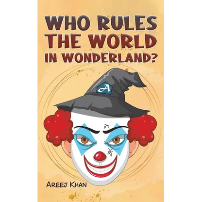 Who Rules the World in Wonderland? - Paperback