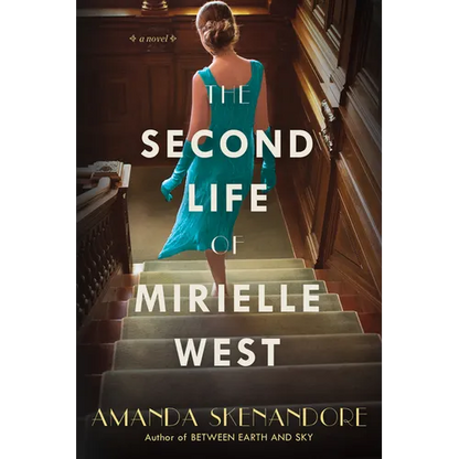 The Second Life of Mirielle West: A Haunting Historical Novel Perfect for Book Clubs - Paperback