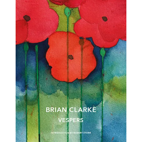 Brian Clarke: Vespers - Hardcover
