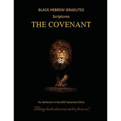 Black Hebrew Israelites Scriptures - The Covenant: For Believers in the Old Testament Only - Paperback