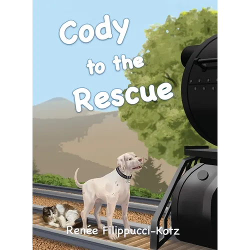 Cody to the Rescue - Hardcover