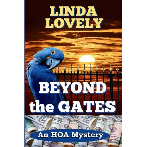 Beyond the Gates: An HOA Mystery - Paperback