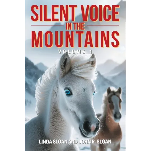 Silent Voice in the Mountains: Volume 1 - Paperback