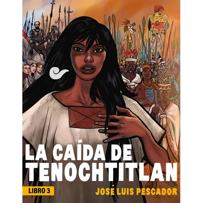 La Caída de Tenochtitlan / The Fall of Tenochtitlan - Paperback