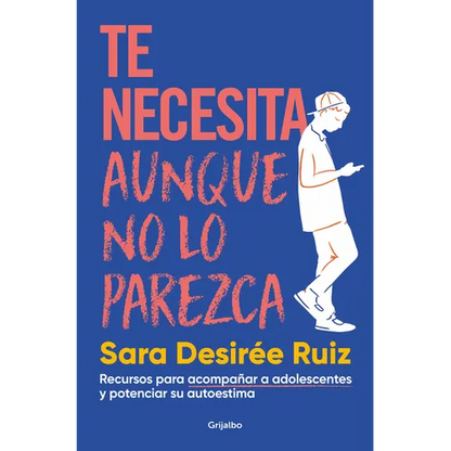 Te Necesita Aunque No Lo Parezca / They Need You, Even If It Doesnt Seem Like It - Paperback