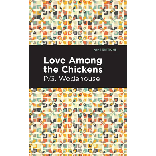 Love Among the Chickens - Paperback