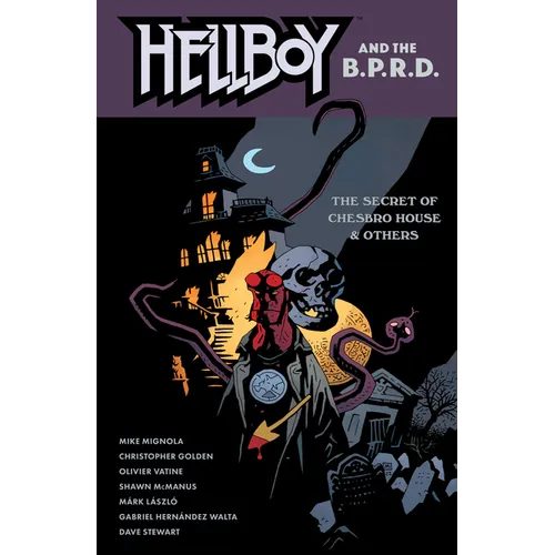 Hellboy and the B.P.R.D.: The Secret of Chesbro House & Others - Paperback