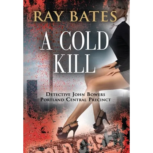 A Cold Kill - Hardcover