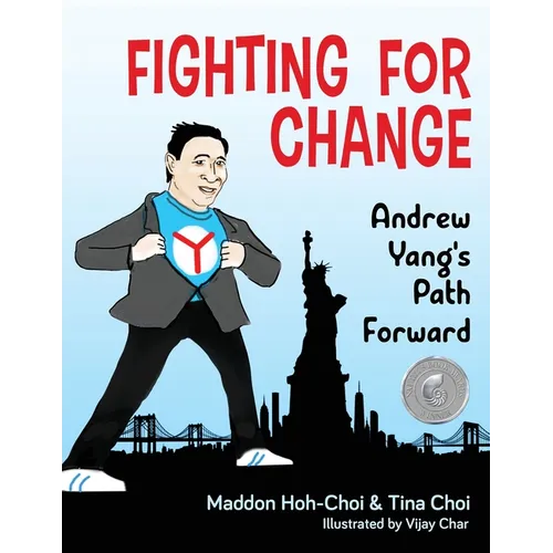 Fighting for Change: Andrew Yang's Path Forward - Paperback