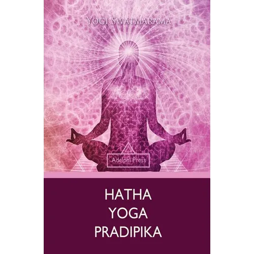 Hatha Yoga Pradipika - Paperback