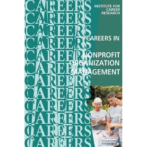 Careers in Nonprofit Organization Management - Paperback