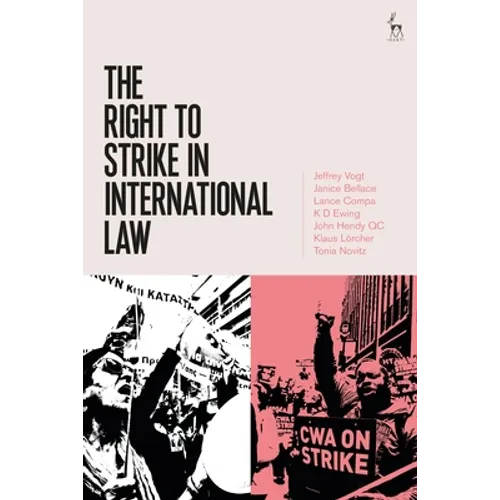 The Right to Strike in International Law - Paperback