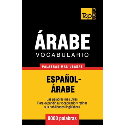 Vocabulario Español-Árabe - 9000 palabras más usadas - Paperback