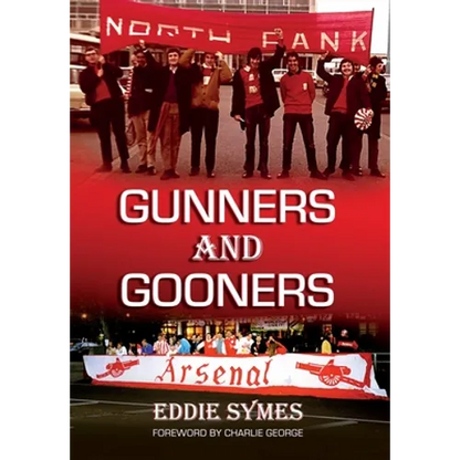 Gunners And Gooners - Hardcover