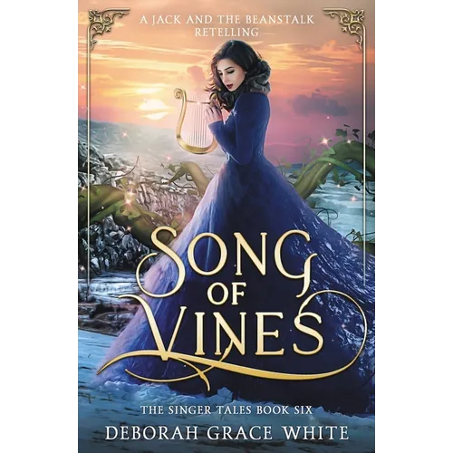 Song of Vines: A Retelling of Jack and the Beanstalk - Paperback