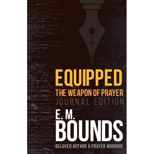 Equipped: The Weapon of Prayer - Paperback