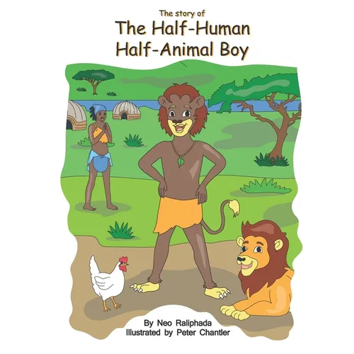 The story of The Half-human Half-animal boy - Paperback