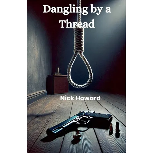 Dangling by a Thread - Paperback