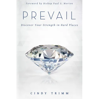 Prevail: Discover Your Strength in Hard Places - Paperback