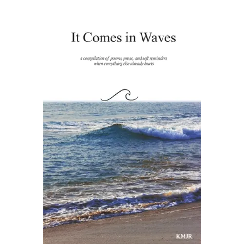 It Comes in Waves - Paperback