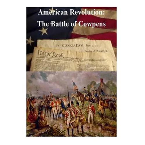 American Revolution: The Battle of Cowpens - Paperback