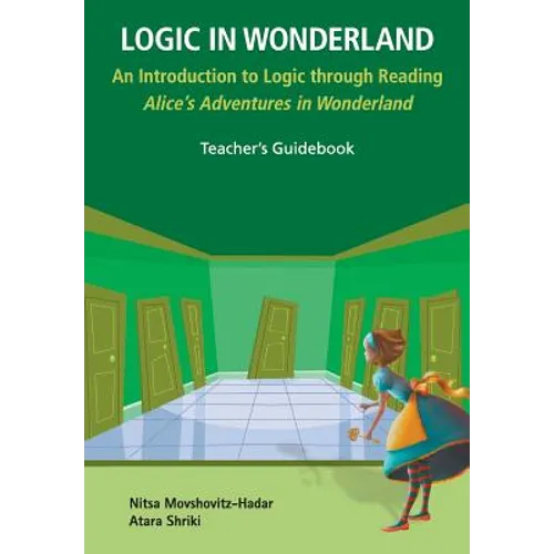Logic in Wonderland (Teacher's Guidebook) - Paperback