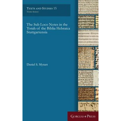 The Sub Loco Notes in the Torah of the Biblia Hebraica Stuttgartensia - Hardcover
