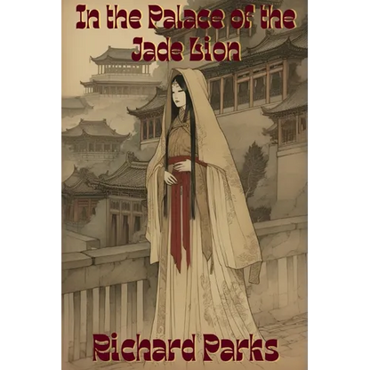 In the Palace of the Jade Lion: A Fairytale Adventure - Paperback