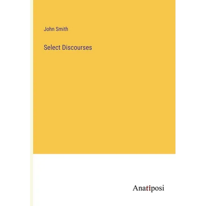 Select Discourses - Paperback