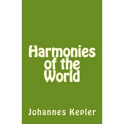 Harmonies of the World - Paperback