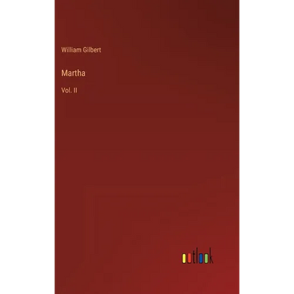 Martha: Vol. II - Hardcover
