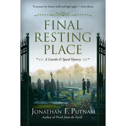 Final Resting Place: A Lincoln and Speed Mystery - Hardcover