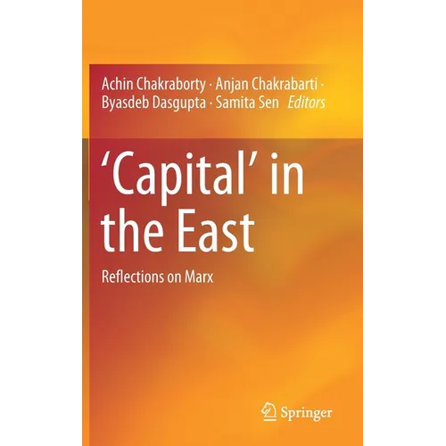 'Capital' in the East: Reflections on Marx - Hardcover