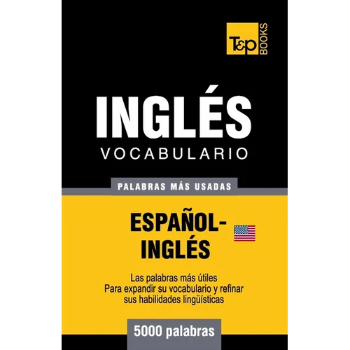 Vocabulario español-inglés americano - 5000 palabras más usadas - Paperback
