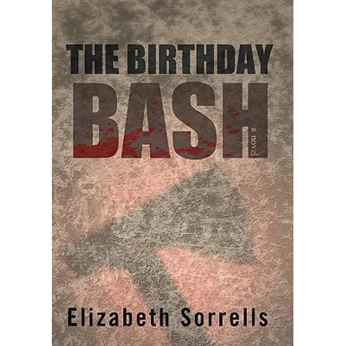 The Birthday Bash - Hardcover