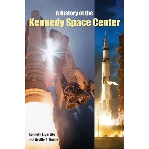 A History of the Kennedy Space Center - Paperback